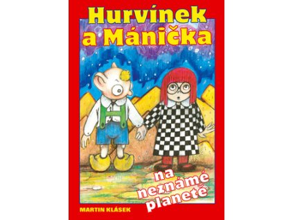 Hurvínek a Mánička na neznámé planetě (Stav Použité zboží - Běžné opotřebení)