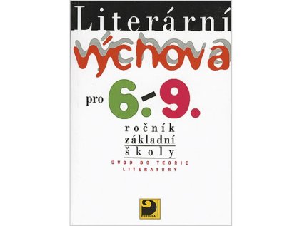 Literární výchova pro 6. - 9. ročník základní školy (Stav Použité zboží - Běžné opotřebení)