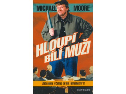 Hloupí bílí muži (Stav Použité zboží - Běžné opotřebení)