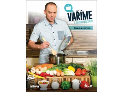 Vaříme s Láďou Hruškou levně a chutně (Stav Použité zboží - Běžné opotřebení)