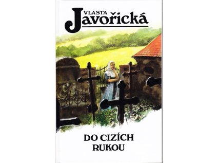 Do cizích rukou (Stav Použité zboží - Běžné opotřebení)
