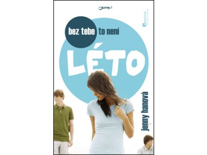 Bez tebe to není léto (Stav Použité zboží - Jako nová)