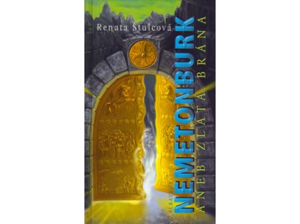 Nemetonburk aneb Zlatá brána (Stav Použité zboží - Běžné opotřebení)