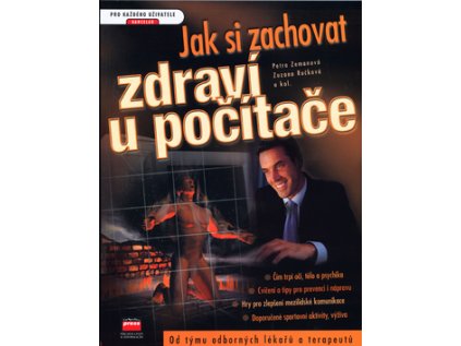 Jak si zachovat zdraví u počítače (Stav Použité zboží - Běžné opotřebení)