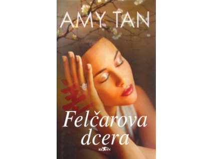 Felčarova dcera (Stav Použité zboží - Jako nová)