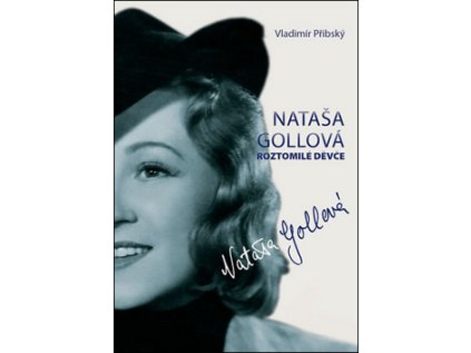 Nataša Gollová (Stav Použité zboží - Jako nová)