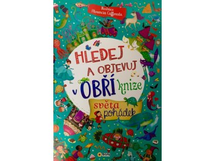 Hledej a objevuj v obří knize světa pohádek (Stav Nová - lehce poškozená)