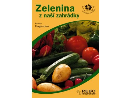 Zelenina z naší zahrádky (Stav Použité zboží - Jako nová)