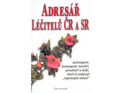 Adresář léčitelů ČR a SR (Stav Použité zboží - Běžné opotřebení)
