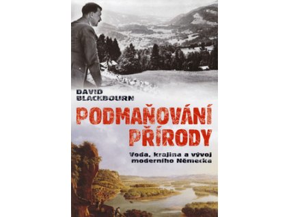 Podmaňování přírody (Stav Použité zboží - Jako nová)