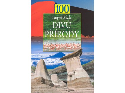 100 největších divů přírody (Stav Použité zboží - Běžné opotřebení)