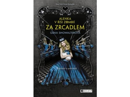 Alenka v říši zombií Za zrcadlem (Stav Použité zboží - Běžné opotřebení)