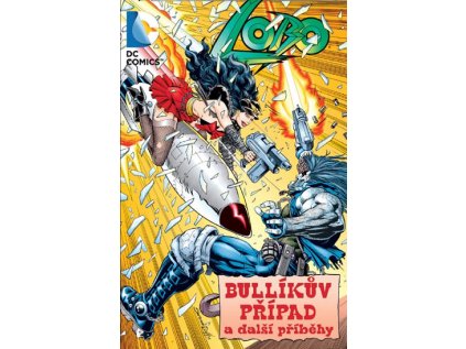 Lobo: Bullíkův případ a další příběhy (Stav Použité zboží - Běžné opotřebení)