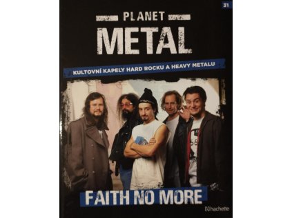 Planet metal Faith no More (Stav Nová)