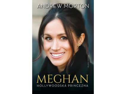 Meghan - Hollywoodská princezna (Stav Nová)