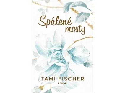 Spálené mosty (Stav Použité zboží - Běžné opotřebení)