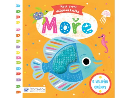Moře - Moje první dotyková knížka (Stav Použité zboží - Jako nová)