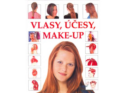 Vlasy, účesy, make-up