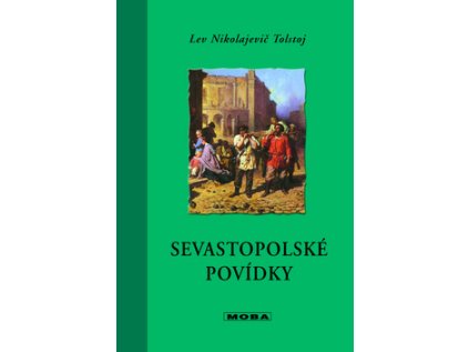 Sevastopolské povídky (Stav Použité zboží - Běžné opotřebení)