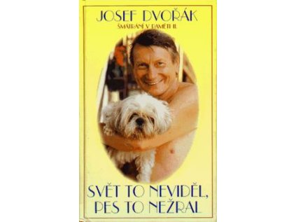 Svět to neviděl, pes to nežral (Stav Použité zboží - Běžné opotřebení)