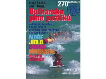 Bulharsko plné zážitků (Stav Použité zboží - Běžné opotřebení)