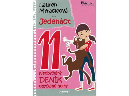 Jedenáct - Neobyčejný deník obyčejné holky (Stav Použité zboží - Jako nová)