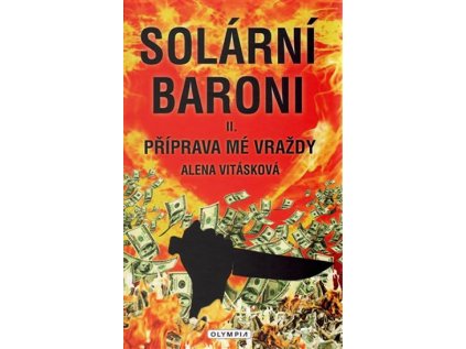 Solární baroni II. - Příprava mé vraždy (Stav Použité zboží - Běžné opotřebení)