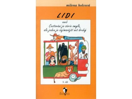 Lidi aneb Cestování je série omylů, ale jeden je zajímavější než druhý (Stav Použité zboží - Běžné opotřebení)