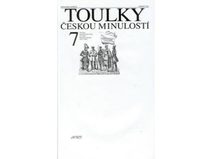 Toulky českou minulostí 7 - Od konce napoleonských válek do vzniku Rakouska-Uherska (1815- (Stav Použité zboží - Běžné opotřebení)