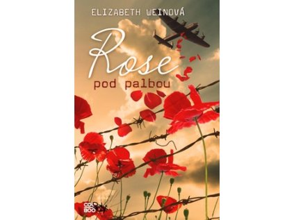 Rose pod palbou (Stav Nová - lehce poškozená)