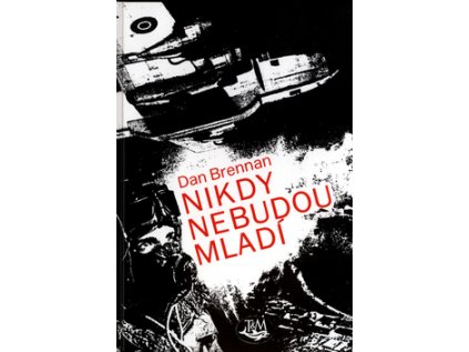 Nikdy nebudou mladí (Stav Použité zboží - Běžné opotřebení)