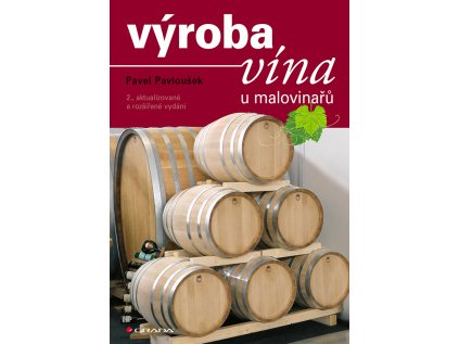 Výroba vína u malovinařů (Stav Použité zboží - Běžné opotřebení)