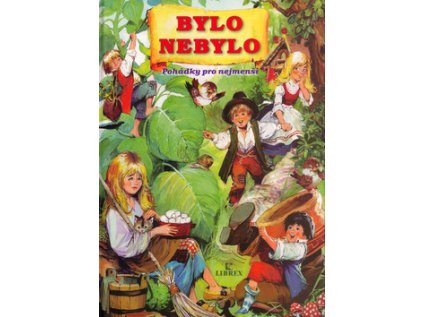 Bylo nebylo (Stav Použité zboží - Běžné opotřebení)