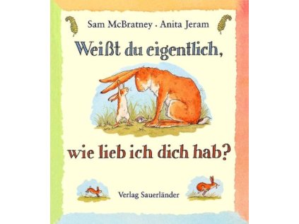 Weißt du eigentlich, wie lieb ich dich hab? (Stav Použité zboží, jako nová)