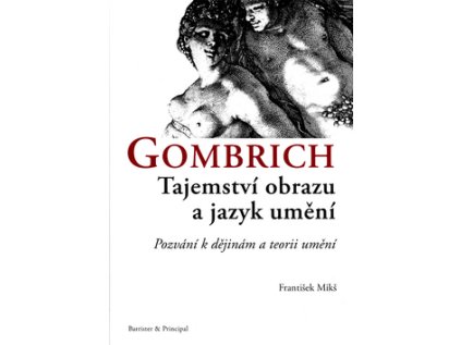 Gombrich Tajemství obrazu a jazyk umění (Stav Použité zboží - Běžné opotřebení)