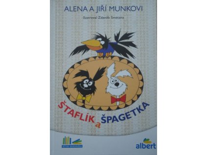 Štaflík a Špagetka (Stav Použité zboží - Běžné opotřebení)