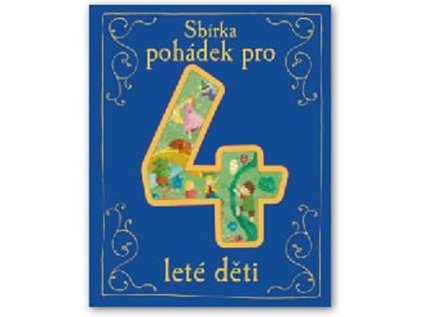 Sbírka pohádek pro 4leté děti (Stav Použité zboží - Běžné opotřebení)