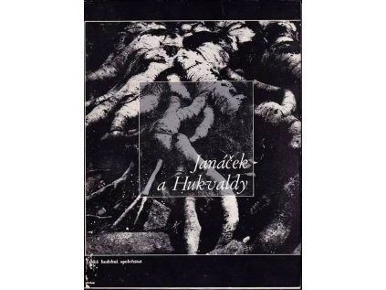 Janáček a Hukvaldy (Stav Použité zboží, běžné opotřebení)