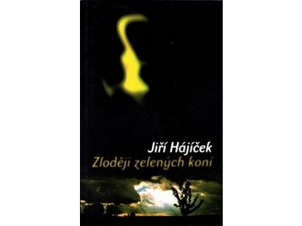 Zloději zelených koní (Stav Použité zboží, běžné opotřebení)