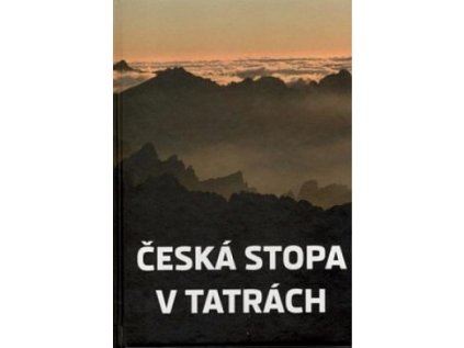 Česká stopa v Tatrách (Stav Použité zboží, běžné opotřebení)