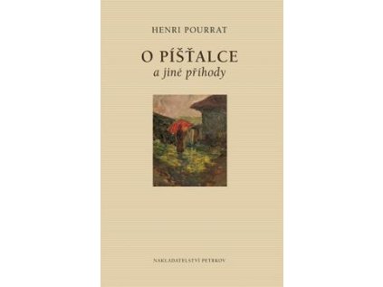 O píšťalce a jiné příhody (Stav Použité zboží, jako nová)