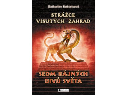 Strážce visutých zahrad