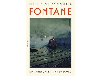 Fontane: Ein Jahrhundert in Bewegung (Stav Použité zboží, jako nová)