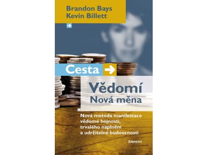 Cesta/Vědomí – Nová měna (Stav Použité zboží - Běžné opotřebení)