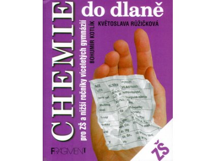 Chemie do dlaně pro ZŠ a nižší ročníky víceletých gymnázií (Stav Použité zboží - Běžné opotřebení)