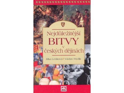 Nejdůležitější bitvy v českých dějinách (Stav Nová)