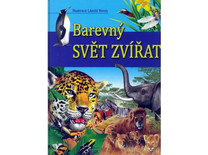 Barevný svět zvířat (Stav Nová - Mírně mechanicky požkozená)