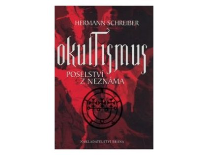 Okultismus - Poselství z neznáma