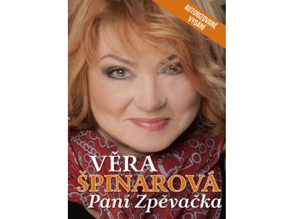 Věra Špinarová Paní Zpěvačka (Stav Použité zboží - Běžné opotřebení)