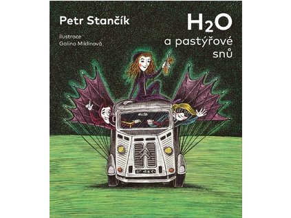 H2O a pastýřové snů